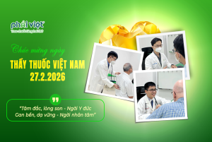 CHÚC MỪNG NGÀY THẦY THUỐC VIỆT NAM 27/2
